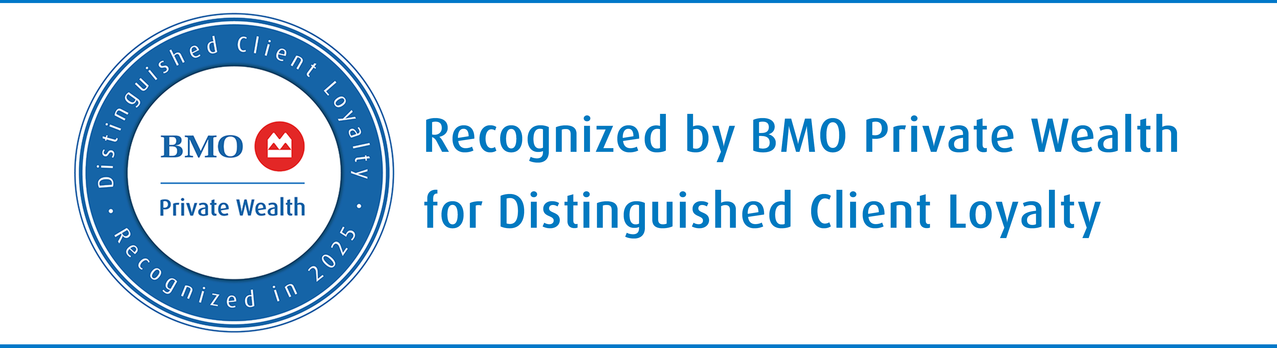 Distinguished Client Loyalty